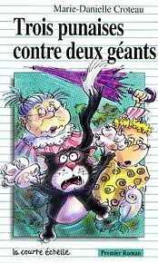 CROTEAU, Marie-Danielle PR51 Trois punaises contre deux géants 9782890212664