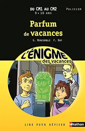 Lire pour réviser, L'énigme des vacances : Parfum de vacances NATHAN 9782091868738