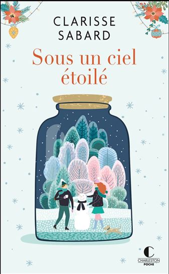 SABARD, Clarisse : Sous un ciel étoilé CHARLESTON 9782385290238