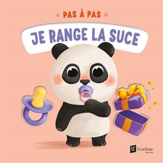 Je range la suce - Pas à pas GOÉLETTE 9782898008726