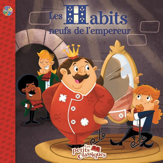 Les habits neufs de l'empereur, Les petits classiques PHIDAL 9782764326251