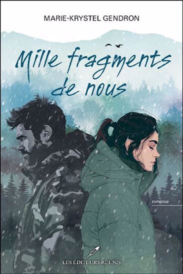 GENDRON,M-K : Mille fragments de nous RÉUNIS 9782898670398