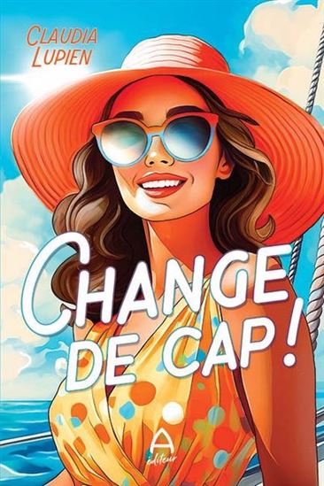 LUPIEN, Claudia : Change de cap ! ANDARA 9782898600722