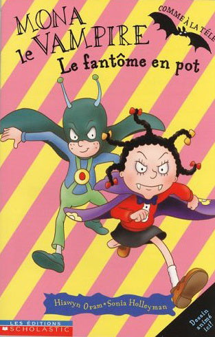 Mona le Vampire, Le fantôme en pot SCHOLASTIC 9780439989015