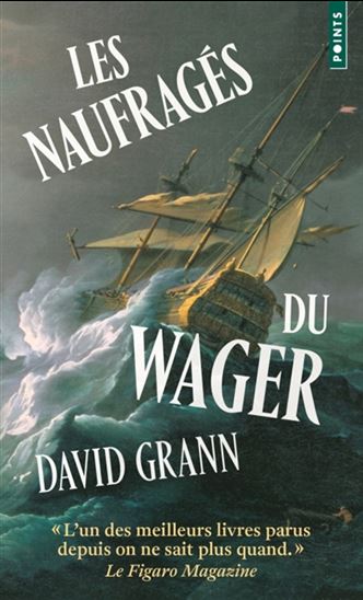GRANN, David : Les Naufragés du Wager POINTS 9791041413812