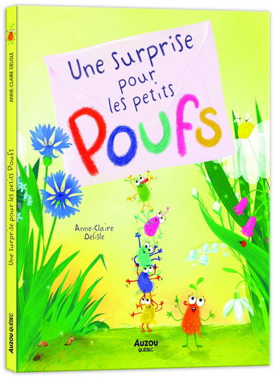 DELISLE, Anne-Claire : Une surprise pour les petits Poufs AUZOU 9782898246180