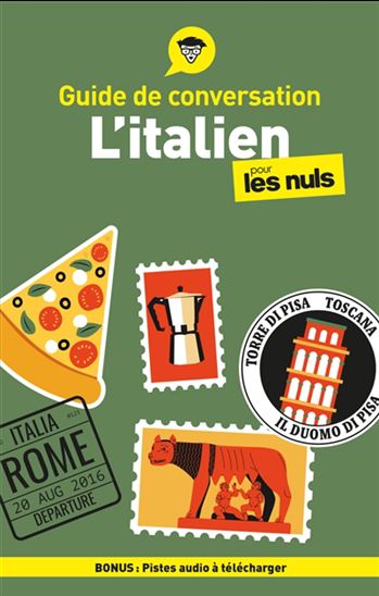 ROMANA, F. : L'Italien pour les nuls, guide de conversation FIRST 9782412100998