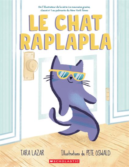 LAZAR OSWALD : Le chat raplapla SCHOLASTIC 9781039705517