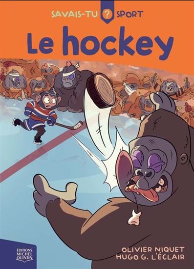 FREG QUINTIN Savais-tu ? Sport T1 Le hockey 9782897629502
