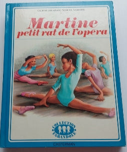 DELAHAYE MARLIER : Martine petit rat de l'opéra CASTERMAN 2203101229