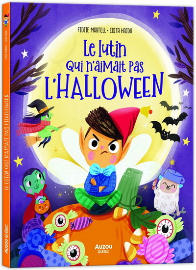 MARTELL HAJDU : Le lutin qui n'aimait pas l'Halloween AUZOU 9782898245589