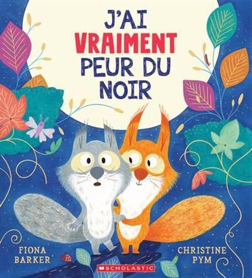 BARKER PYM : J'ai vraiment peur du noir SCHOLASTIC 9781039712553