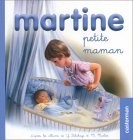 DELAHAYE MARLIER Martine petite maman CASTERMAN 9782203111448