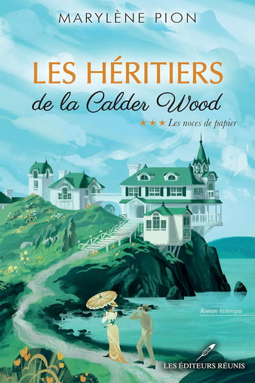 PION, M : Les Héritiers de la Calder Wood T3 Les noces de papier RÉUNIS 9782898670305
