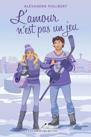 PHILIBERT, Alexandra : L'Amour n'est pas un jeu RÉUNIS 9782898670961