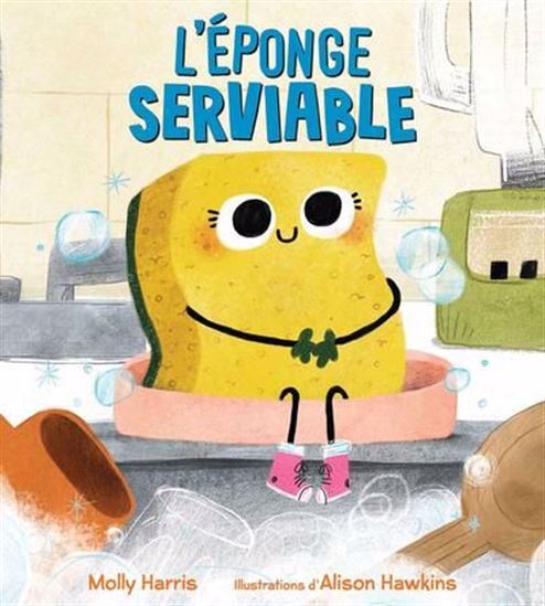 JOHN OSWALD : L'Éponge serviable SCHOLASTIC 9781039712997