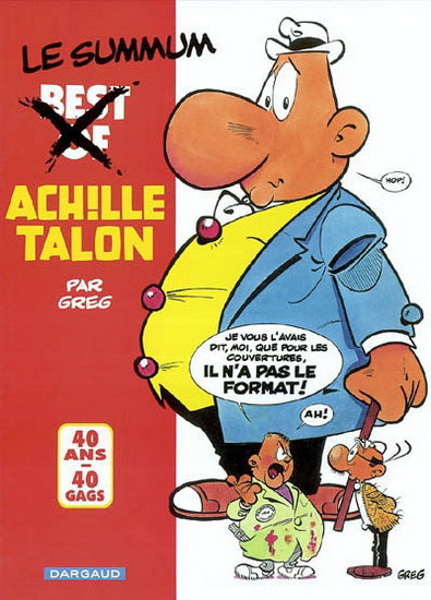 GREG Achille Talon Best of: 40 ans, 40 gags DARGAUD 2205055550