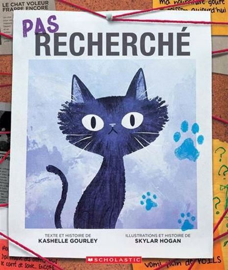 GOURLEY HOGAN : Pas recherché SCHOLASTIC 9781039715158