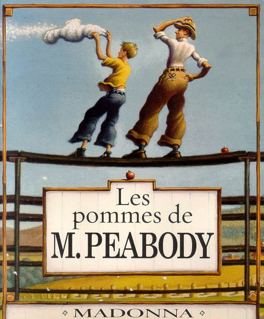 MADONNA : Les pommes des M. Peabody SCHOLASTIC 9780439970693