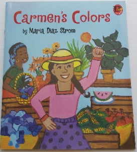 DIAZ STROM, Maria : Carmen's Colors BEBOP BOOKS 9781584309956