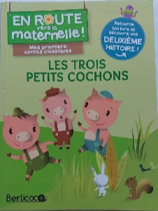 En route vers la maternelle, mes premiers contes classiques, Les trois petits cochons BERLICOCO