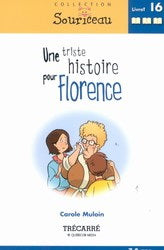 T16, Une triste histoire pour Florence, Souriceau BLEU CEC 9782895681311