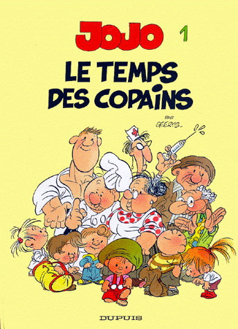 GEERTS, Andre : Jojo T1 Le Temps des copains DUPUIS 9782800115559