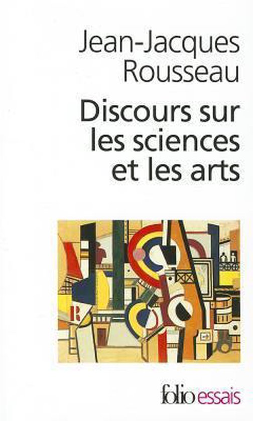ROUSSEAU, J-J : Discours sur les sciences et les arts FOLIO 9782070329687
