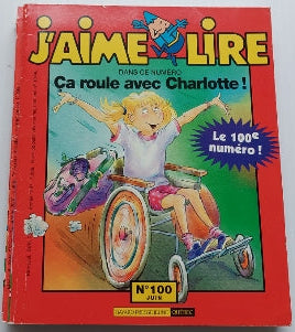 No 100 Juin 1997 J'aime lire: Ça roule avec Charlotte!