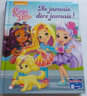 Nickelodeon Sunny Day : Ne jamais dire jamais!, Story Reader, me reader