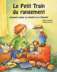 SPATHELF SZESNY : Le Petit Train du rangement GRÜND 9782700039092