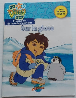 Go Diego Go: Livre 8, Sur la glace PRESSE AVENTURE 9782895437727