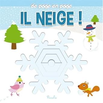 Il neige, De page en page PICCOLIA 9782753035188