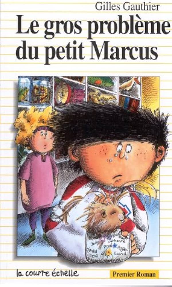 GAUTHIER, Gilles PR25 Le gros problème du petit Marcus 9782890211780