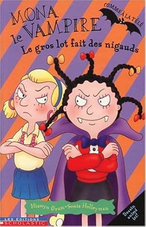 Mona le Vampire, Le gros lot fait des nigauds SCHOLASTIC 9780439989244