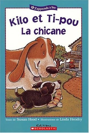 HOOD HENDRY Kilo et Ti-Pou La chicane Scholastic 9780439966979