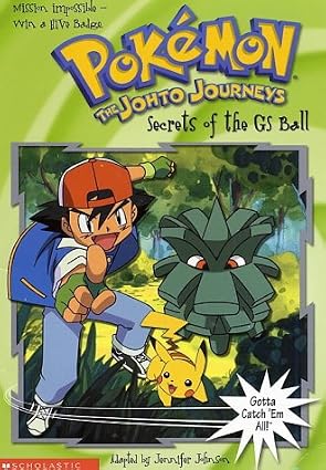 Pokemon The Johto Journeys: Secrets of the GS Ball T24 SCHOLASTIC 0439220912