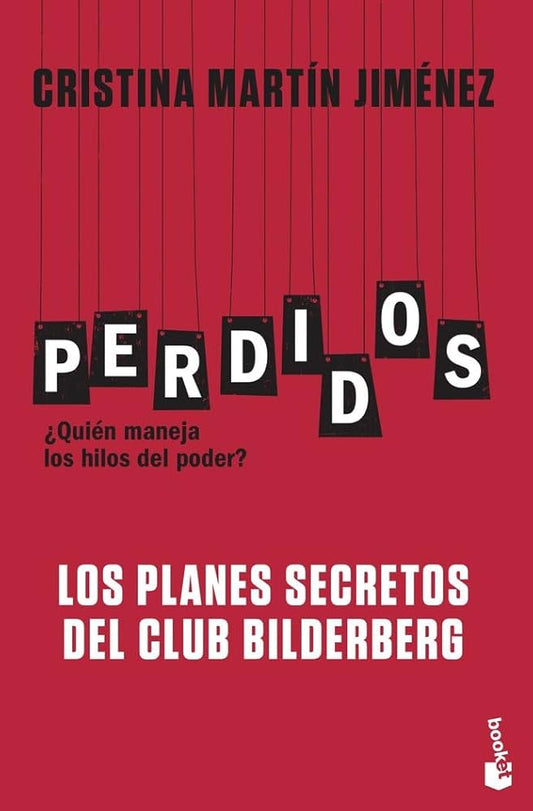 JIMÉNEZ : Perdidos, Los planes secretos del Club Bilderberg BOOKET 9788427044135