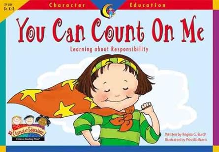 You Can Count on Me : Learning about responsibility 9781574718300