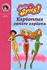 Totally Spies T3 Espionnes contre espions Biblio rose 9782012008496