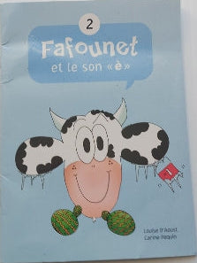 D'AOUST PAQUIN : T2 Fafounet et le son ''è'' Les Malins