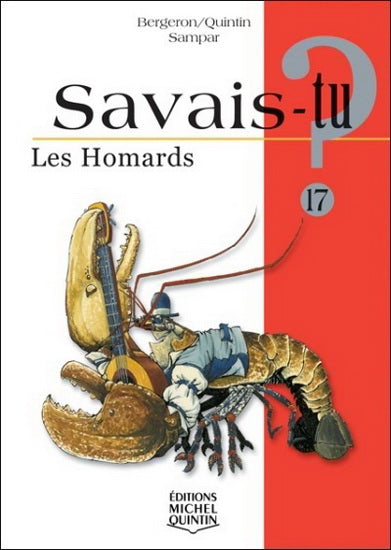 Savais-tu ? T17 Les homards 9782894352403