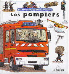 Mes petites encyclopédies : Les pompiers LAROUSSE 9782035530882