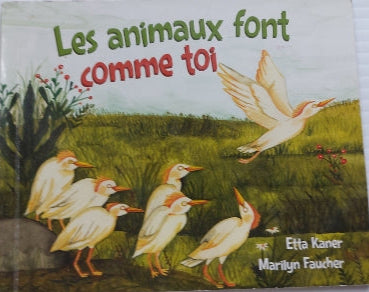 KANER FAUCHER Les animaux font comme toi McDonald