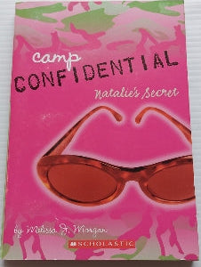 J. MORGAN, Melissa : Camp Confidential,  Natalie's Secret SCHOLASTIC 9780439756730