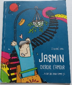 BARD, Catherine : Jasmin cherche l'amour... ou quelque chose comme ça 9782981740816