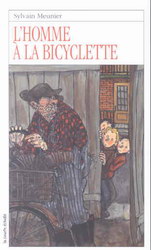 MEUNIER, Sylvain : RJ133 L'Homme à la bicyclette 9782890217188