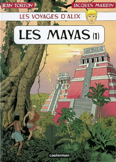 TORTON MARTIN : Les voyages d'Alix T1 Les mayas, CASTERMAN 9782203329317