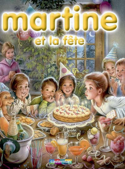 DELAHAYE MARLIER : Martine et la fête T8 CASTERMAN 9782203107182