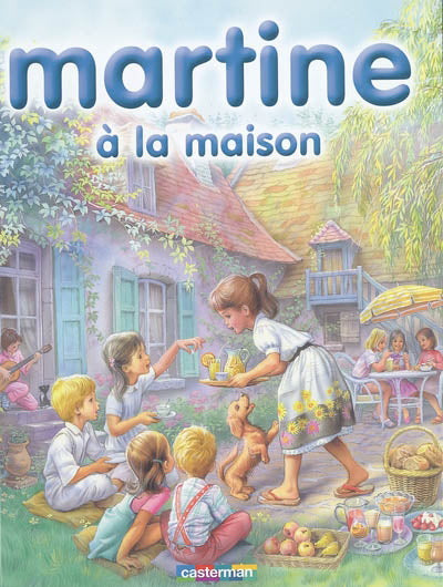 DELAHAYE MARLIER : Martine à la maison T6 CASTERMAN 9782203107199